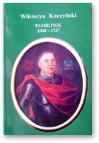 Kuczyński Wiktoryn, Pamiętnik 1668-1737