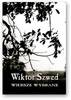 Szwed Wiktor, Wiersze wybrane