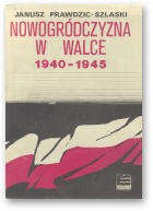 Prawdzic-Szlaski Janusz, Nowogródczyzna w walce (1940-1945), Przedruk