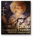 Siemaszko Aleksander, Freski z Supraśla