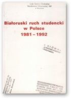 Białoruski ruch studencki w Polsce 1981-1992