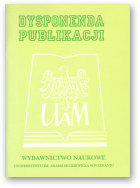 Dysponenda publikacji Wydawnictwa Naukowego Uniwersytetu im. Adama Mickiewicza