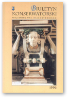 Biuletyn Konserwatorski województwa białostockiego, 2