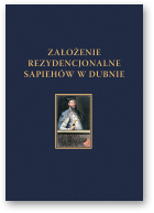 Założenie rezydencjonalne Sapiehów w Dubnie