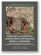 Podlasie na dawnych mapach Rzeczypospolitej Obojga Narodów