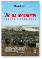 Tomkiel Marcin, Wojna mocarstw