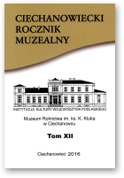 Ciechanowiecki Rocznik Muzealny, Tom XII