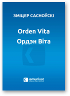 Сасноўскі Зміцер, Orden Vita. Ордэн Віта