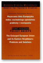 Pełczyńska-Nałęcz Katarzyna, Poszerzona Unia Europejska wobec wschodniego sąsiedztwa