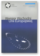 Menkiszak Marek, Figel Ewa, Romanowa Tatiana i in., Wymiar wschodni Unii Europejskiej