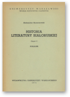 Barszczewski Aleksander, Historia literatury białoruskiej, Część I