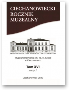 Ciechanowiecki Rocznik Muzealny, Tom XVI, Zeszyt 1