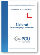 Maszkiewicz Mariusz, Białoruś - zespół ukrytego paradoksu