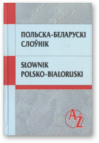 Волкава Яўгення, Авілава Валянціна, Польска-беларускі слоўнік