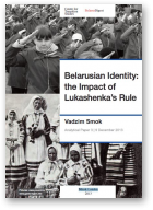 Smok Vadzim (Смок Вадзім), Belarusian Identity: the Impact of Lukashenka’s Rule