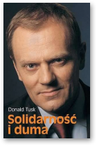 Tusk Donald, Solidarność i duma