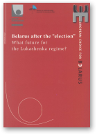 Gromadzki Grzegorz, Konończuk Wojciech, Veselý Luboš, Belarus after the “election”