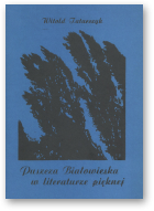 Tatarczyk WItold, Puszcza Białowieskie w literaturze pięknej