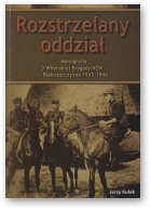 Kułak Jerzy, Rozstrzelany oddział