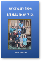 Zaprudnik Nadzia, My odyssey from Belarus to America